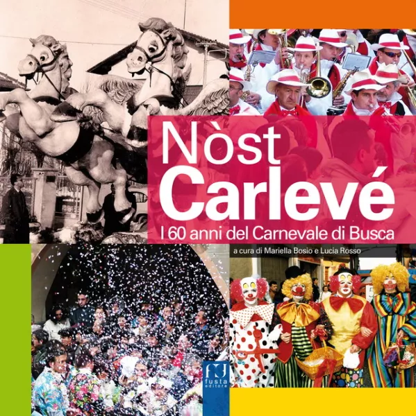 La copertina del libro Nòst Carlevé