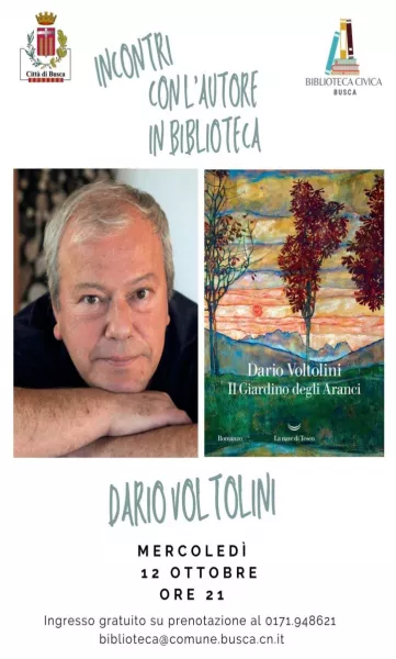 Mercoledì 12 ottobre alle ore 21 in biblioteca  Dario Voltolini presenterà  il suo libro ”Il Giardino degli Aranci”