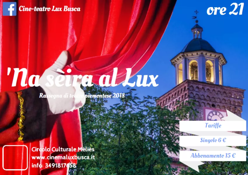 Il Circolo Méliès organizza la seconda rassegna teatrale in lingua piemontese al cine-teatro Lux