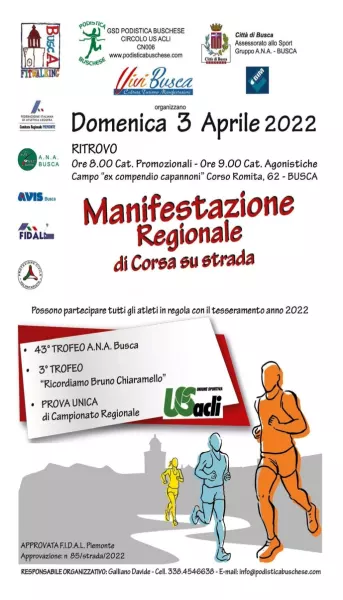 Domenica  3 aprile, la Podistica Buschese ripropone, dopo le interruzioni dovute alla pandemia , la  più classica delle sue gare primaverili, Trofeo Ana, alla 43^ edizione. Partenza e arrvio in zona Capannoni, corso Romita