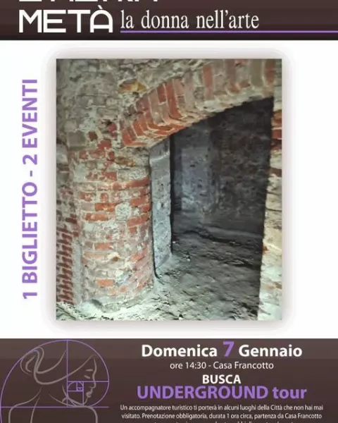 Domenica 7 gennaio abbinata alla mostra in Casa Francotto “L’altra metà. La donna nell’arte da Artemisia Gentileschi a Marina Abramovic” è prevista una visita alla Busca sotterranea. Occorre la  prenotazione allo 371.5420603