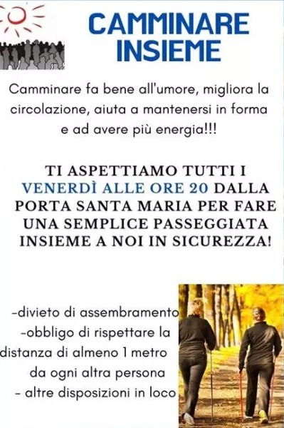 L'associazione Volontari del dell'Annunziata organizza tutti i venerdì alle ore 20 con partenza da Porta Santa Maria una “passeggiata insieme per camminare in sicurezza”