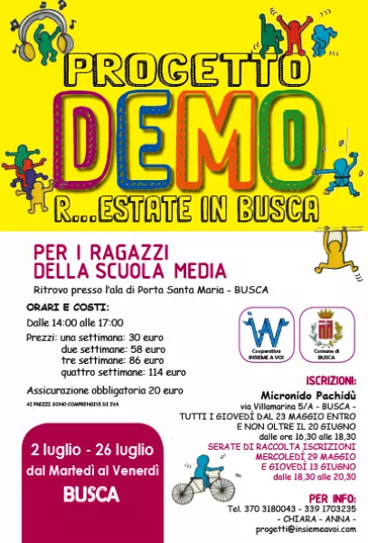 Da martedì prossimo, 2 luglio, al 26 luglio la cooperativa Insieme a voi organizza, in collaborazione con il Comune, l'Estate ragazzi Demo, che si svolge nei pomeriggi (ore 14-17) dal martedì al venerdì, riservata agli alunni delle scuole medie