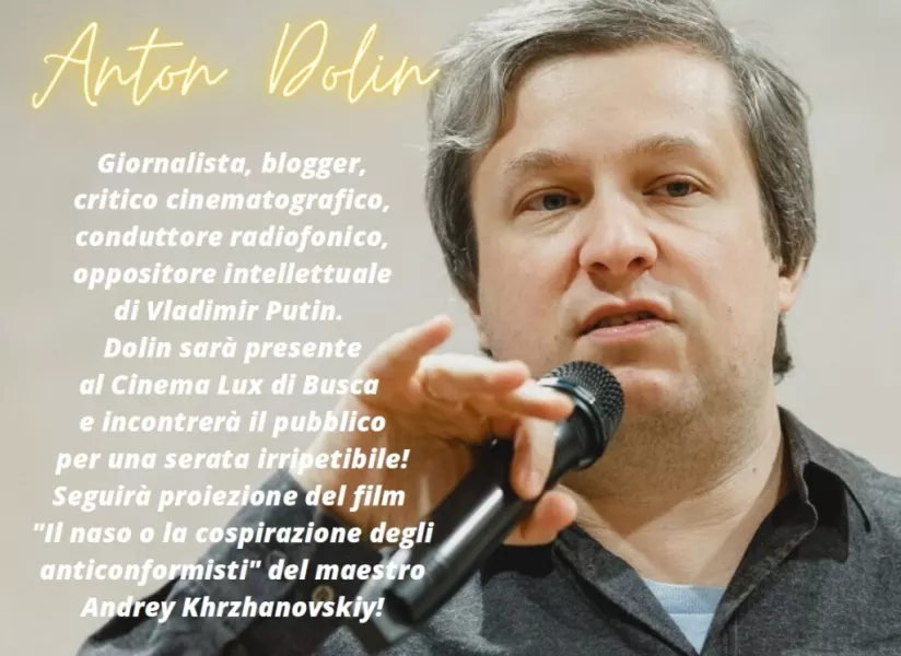 Domenica 18 dicembre il critico cinematografico russo Anton Dolin al cinema Lux