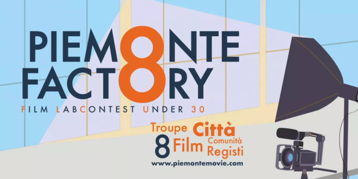 L’Ufficio Informagiovani  fa sapere che dall’esperienza di Torino Factory nasce Piemonte Factory, film labcontest destinato a filmmaker under 30 