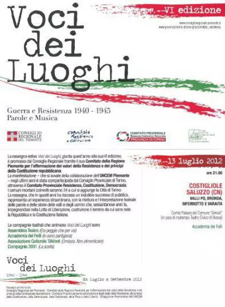 La rappresentazione è proposta nell'ambito della rassegna Voci dei luoghi promossa dal Consiglio regionale del Piemonte 