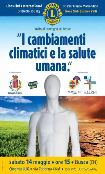 Sabato 14 maggio dalle ore 15 alle 19 al  cinema Lux, il Lions Club Busca e Valli insieme alla Città di Busca e con il patrocinio dell’Azienda ospedaliera  Santa Croce e Carle di Cuneo e dell’Asl CN1, organizza  il convegno