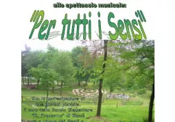 La locandina di annuncio  dello spettacolo Per tutti i sensi, venerdì 11 giugno alle ore 20,30 in Villa Ferrero