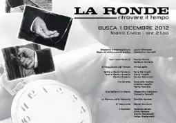 La Ronde- Ritrovare il tempo: sabato 1 dicembre alle ore 21 al Teatro Civico