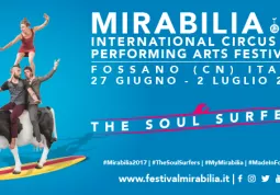 Mirabilia International Circus Performing Arts Festival, riconosciuto da un rapporto del Censis come punto di riferimento europeo per la creazione e la diffusione dello spettacolo dal vivo